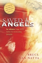 Cover art for Saved by Angels: to share how GOD talks to everyday people