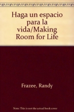 Cover art for Haga un espacio para la vida/Making Room for Life (Spanish Edition)