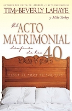 Cover art for Acto Matrimonial Despues de Los 40, El (Spanish Edition)