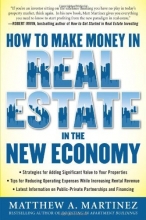 Cover art for How to Make Money in Real Estate in the New Economy