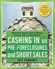 Cover art for Cashing in on Pre-foreclosures and Short Sales: A Real Estate Investor's Guide to Making a Fortune Even in a Down Market