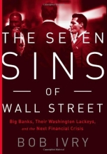 Cover art for The Seven Sins of Wall Street: Big Banks, their Washington Lackeys, and the Next Financial Crisis