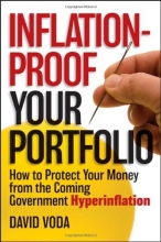 Cover art for Inflation-Proof Your Portfolio: How to Protect Your Money from the Coming Government Hyperinflation