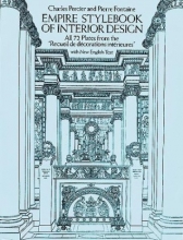 Cover art for Empire Stylebook of Interior Design: All 72 Plates from the "Recueil De Dcorations Intrieures" with New English Text (Dover Books on Architecture)