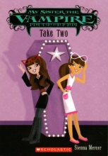 Cover art for Take Two (My Sister the Vampire #5)
