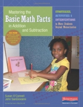 Cover art for Mastering the Basic Math Facts in Addition and Subtraction: Strategies, Activities, and Interventions to Move Students Beyond Memorization