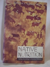 Cover art for Native Nutrition: Eating According to Ancestral Wisdom