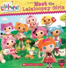 Cover art for Lalaloopsy: Meet the Lalaloopsy Girls