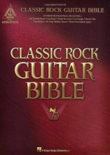 Cover art for Classic Rock Guitar Bible (Guitar Recorded Versions)