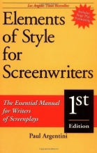 Cover art for Elements of Style for Screenwriters: The Essential Manual for Writers of Screenplays
