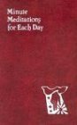 Cover art for Minute Meditations Each Day (Spiritual Life Series)
