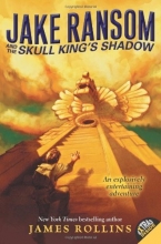 Cover art for Jake Ransom and the Skull King's Shadow