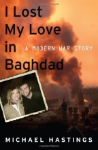 Cover art for I Lost My Love in Baghdad: A Modern War Story