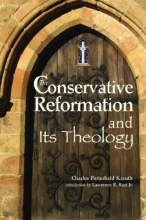 Cover art for The Conservative Reformation and Its Theology