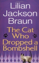 Cover art for The Cat Who Dropped a Bombshell (The Cat Who #28)
