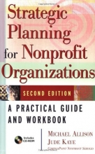 Cover art for Strategic Planning for Nonprofit Organizations: A Practical Guide and Workbook, Second Edition