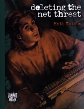 Cover art for Deleting the Net Threat (Summit High)
