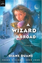Cover art for A Wizard Abroad (digest): The Fourth Book in the Young Wizards Series