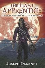 Cover art for The Last Apprentice: Grimalkin the Witch Assassin (Book 9)