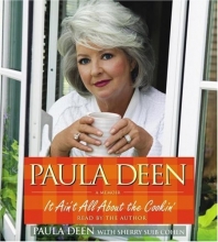 Cover art for Paula Deen: It Ain't All About the Cookin'