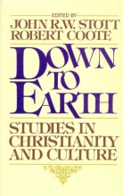 Cover art for Down To Earth: Studies in Christianity and Culture: The Papers of the Lausanne Consultation on Gospel and Culture