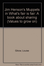 Cover art for Jim Henson's Muppets in What's fair is fair: A book about sharing (Values to grow on)