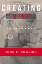 Cover art for Creating Mind: How the Brain Works