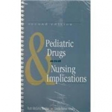 Cover art for Pediatric Drugs & Nursing Implications (2nd Edition)