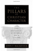 Cover art for The Pillars of Christian Character: The Basic Essentials of a Living Faith