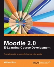 Cover art for Moodle 2.0 E-Learning Course Development (Community Experience Distilled)