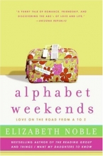 Cover art for Alphabet Weekends: Love on the Road from A to Z