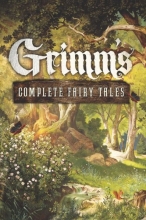 Cover art for Grimm's Complete Fairy Tales (Fall River Classics)