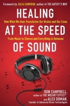 Cover art for Healing at the Speed of Sound: How What We Hear Transforms Our Brains and Our Lives