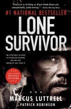 Cover art for Lone Survivor: The Eyewitness Account of Operation Redwing and the Lost Heroes of SEAL Team 10