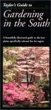 Cover art for Taylor's Guide to Gardening in the South (Taylor's Gardening Guides)