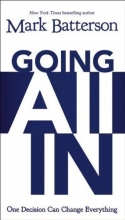 Cover art for Going All In: One Decision Can Change Everything