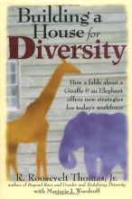 Cover art for Building a House for Diversity: A Fable About a Giraffe & an Elephant Offers New Strategies for Today's Workforce