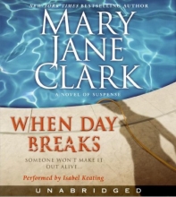 Cover art for When Day Breaks CD: A Novel of Suspense (Key News Thrillers)