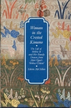 Cover art for Woman in the Crested Kimono: The Life of Shibue Io and Her Family Drawn from Mori Qgai's Shibue Cushai