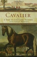 Cover art for Cavalier: A Tale of Chivalry, Passion, and Great Houses