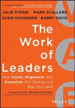 Cover art for The Work of Leaders: How Vision, Alignment, and Execution Will Change the Way You Lead