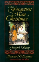 Cover art for The Forgotten Man of Christmas: Joseph's Story