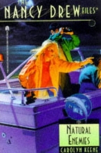 Cover art for Natural Enemies the Nancy Drew Files 121