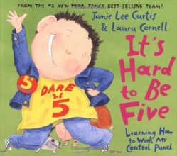 Cover art for It's Hard to Be Five: Learning How to Work My Control Panel