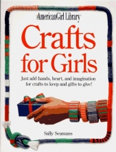 Cover art for Crafts for Girls (American Girl Library)