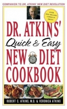Cover art for Dr. Atkins' Quick and Easy New Diet Cookbook