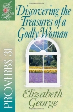 Cover art for Discovering the Treasures of a Godly Woman: Proverbs 31 (A Woman After God's Own Heart)
