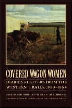 Cover art for Covered Wagon Women 6: Diaries and Letters from the Western Trails 1853-1854 (Covered Wagon Women)