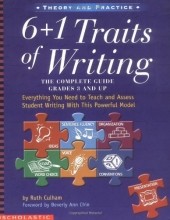 Cover art for 6 + 1 Traits of Writing: The Complete Guide, Grades 3 and Up
