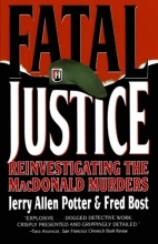 Cover art for Fatal Justice: Reinvestigating the MacDonald Murders